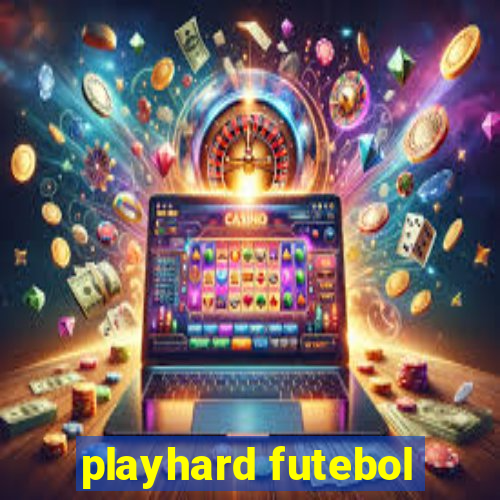 playhard futebol